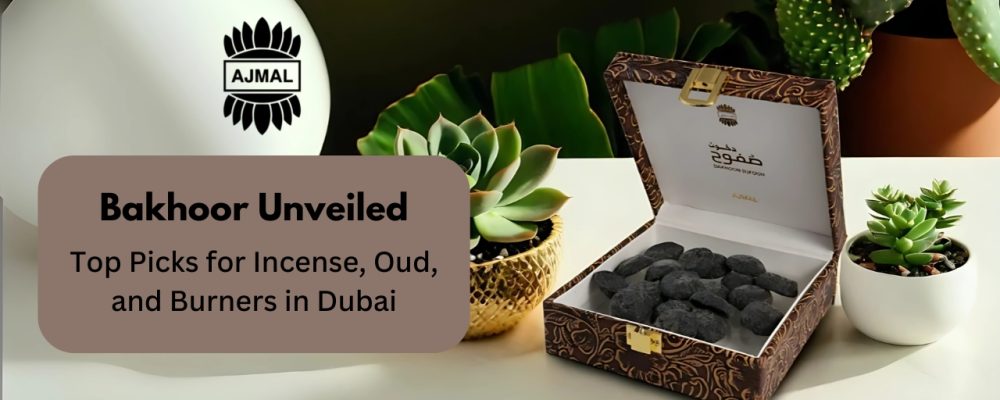 Bakhoor Unveiled: Top Picks For Incense,Oud, And Burners In Dubai